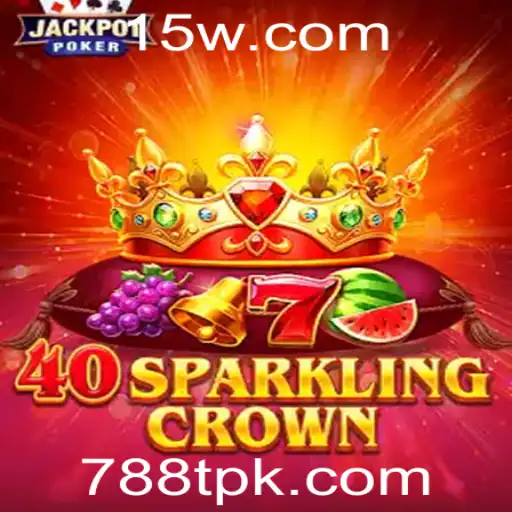 40SparklingCrown: Uma Aventura Fascinante com a Palavra-chave 788T